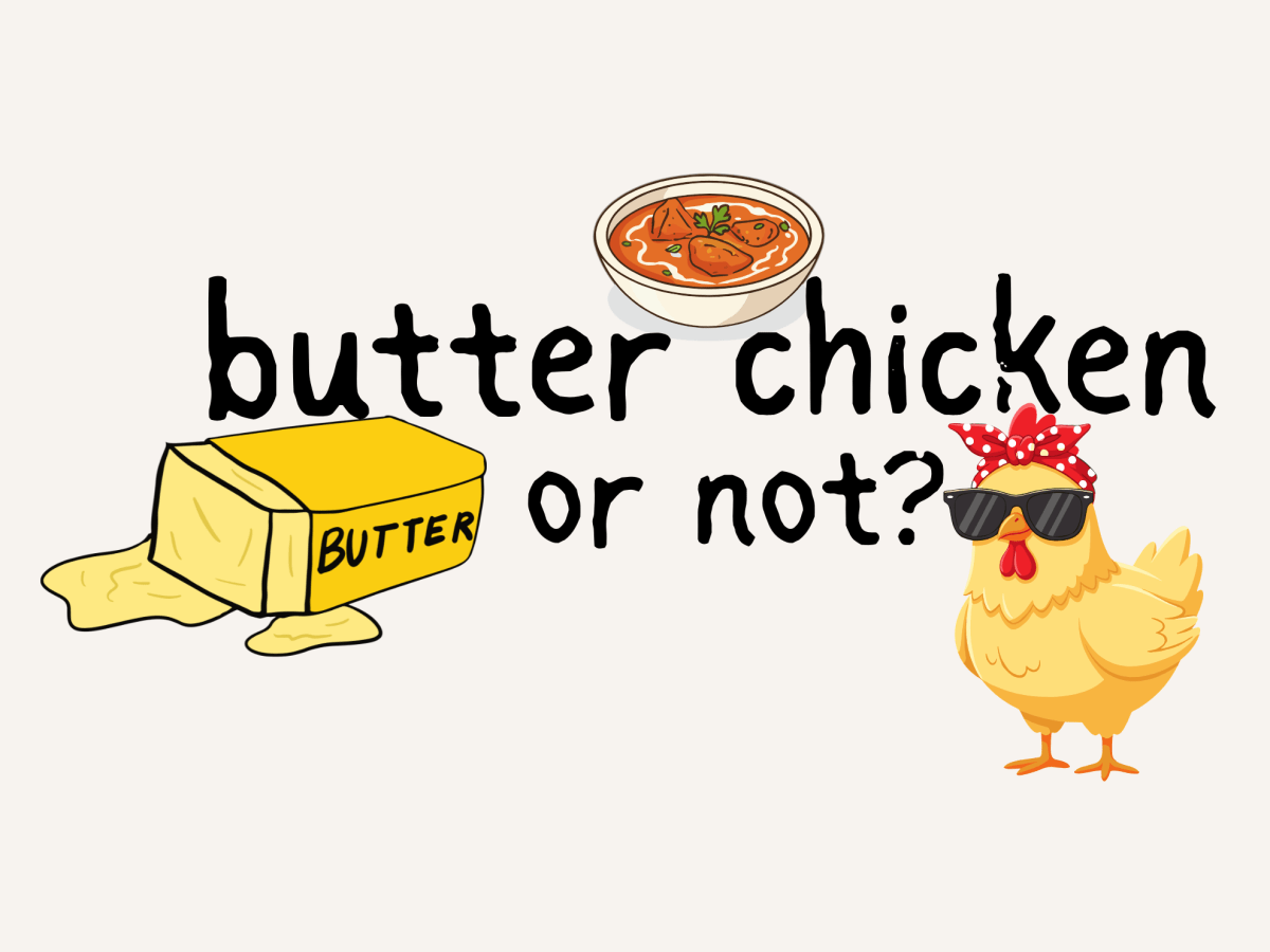 To butter chicken or&nbsp;not?